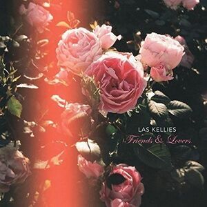 Las Kellies - Friends & Lovers  CD
